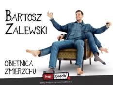 Bolesławiec Wydarzenie Stand-up Stand-up / Bolesławiec / Bartosz Zalewski - &quot;Obietnica zmierzchu&quot;