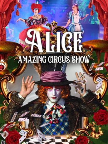 Zgorzelec Wydarzenie Widowisko “ALICE amazing circus show”